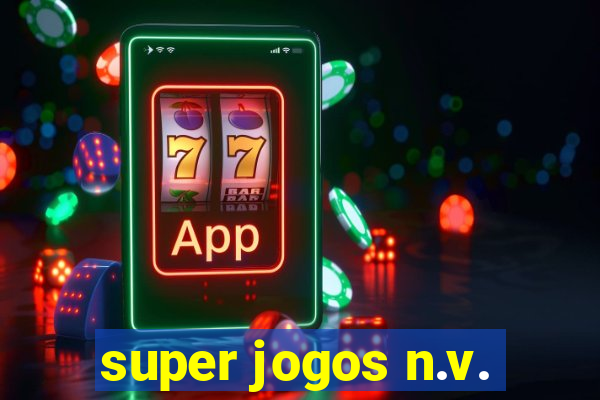 super jogos n.v.